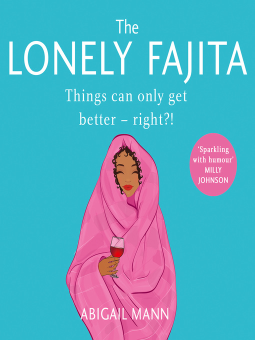 Title details for The Lonely Fajita by Abigail Mann - Available